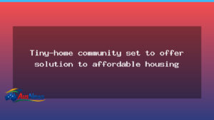 WA approves permanent tiny homes village to tackle housing costs - approves permanent tiny
