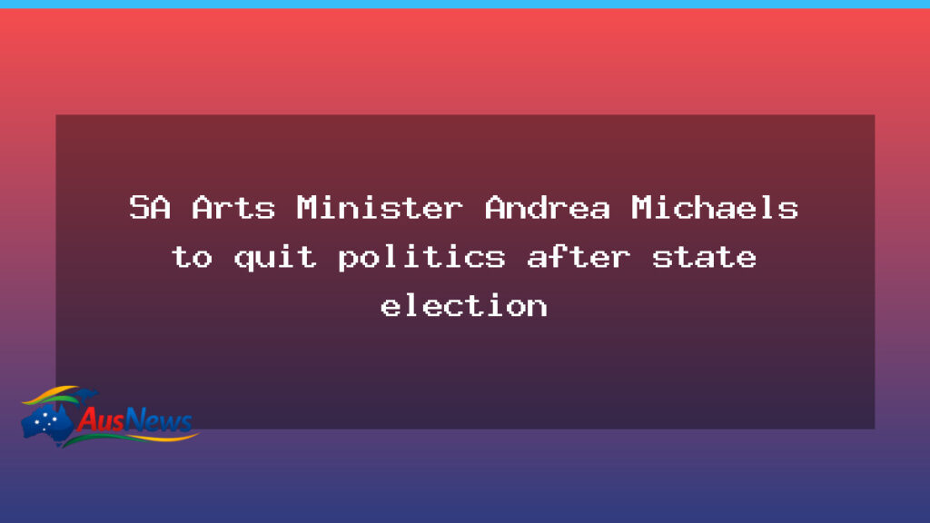 Andrea Michaels to bow out of SA politics after March election - andrea michaels bow