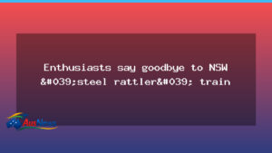 Enthusiasts bid farewell to NSW V-Set trains, the steel rattler - enthusiasts bid farewell