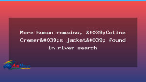 Remains and jacket found in Arthur River search for missing backpacker Cremer - remains jacket found