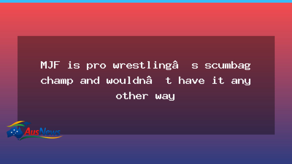 MJF Heads Down Under: Pro Wrestling’s Controversial Champion Heads to Australia - mjf heads down