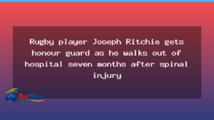 Rugby player Joseph Ritchie walks out of hospital seven months after spinal injury - rugby player joseph