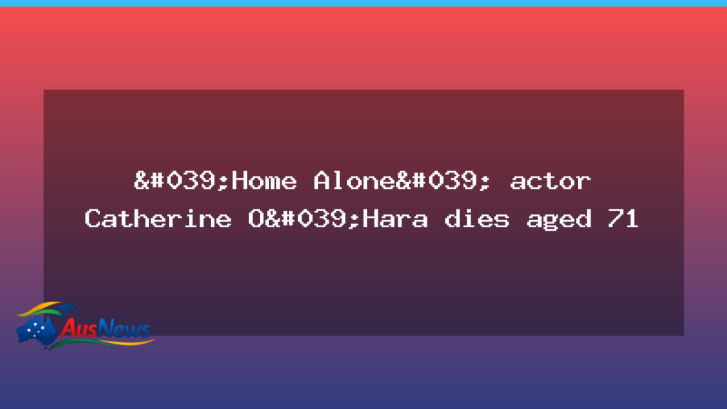 Reports surface over Catherine O’Hara death; tributes begin to pour in - reports surface over