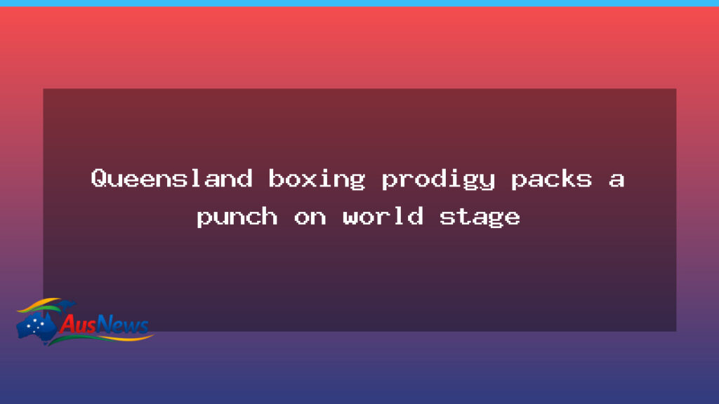 Dysart boxing prodigy makes waves on the world stage - dysart boxing prodigy