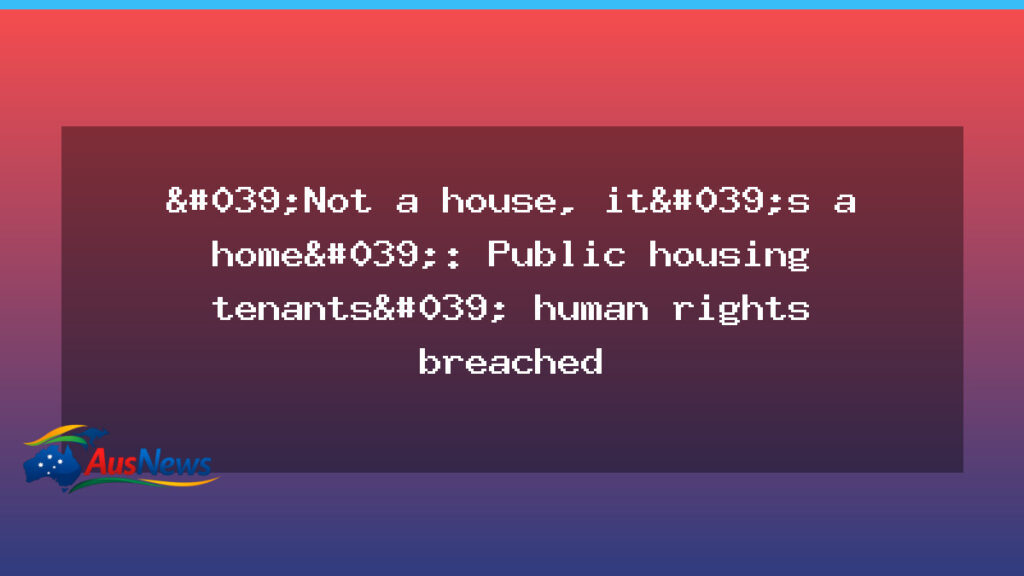 ACT tenants win human rights case over public housing relocation - australian capital territory