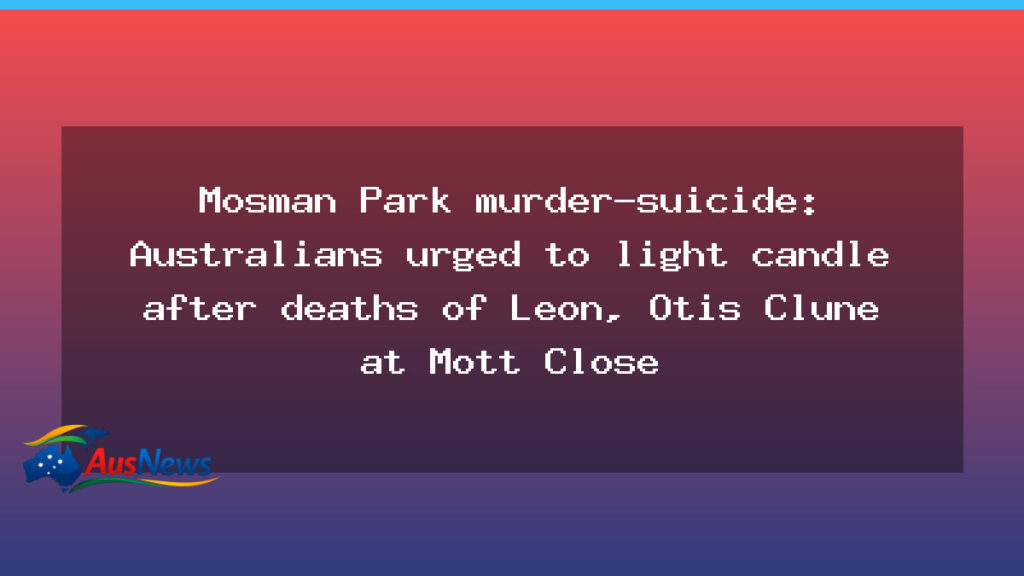 Candle vigil urged after Mosman Park murder-suicide claims two boys - candle vigil urged