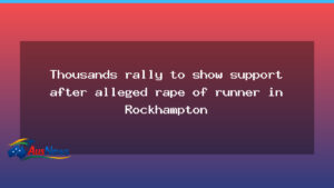 Rockhampton rally after alleged runner assault near Yeppen Lagoon - rockhampton rally after