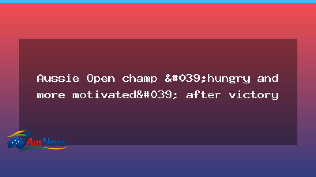 Rybakina seals Australian Open crown, hungry for more after Melbourne win - rybakina seals australian