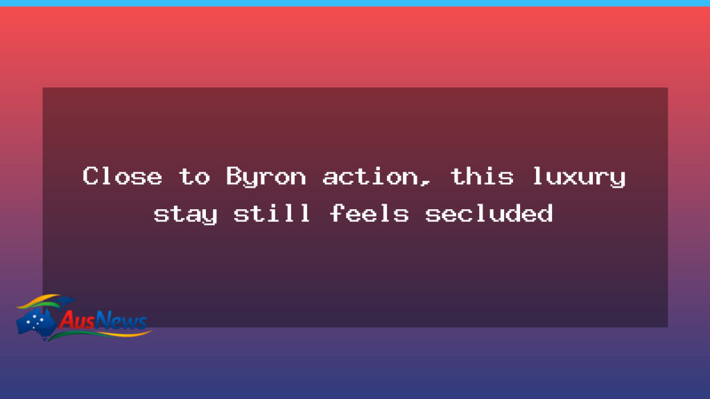 Amaroo Bangalow: luxury retreat near Byron Bay stays discreetly private - amaroo bangalow luxury