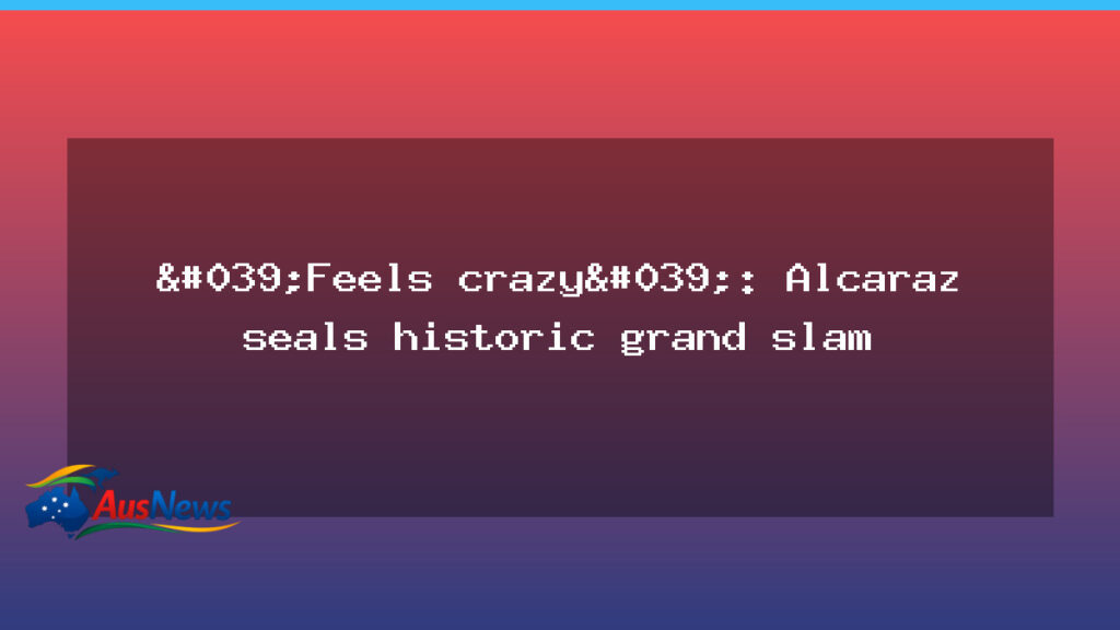 Alcaraz seals career Grand Slam in Melbourne final - alcaraz seals