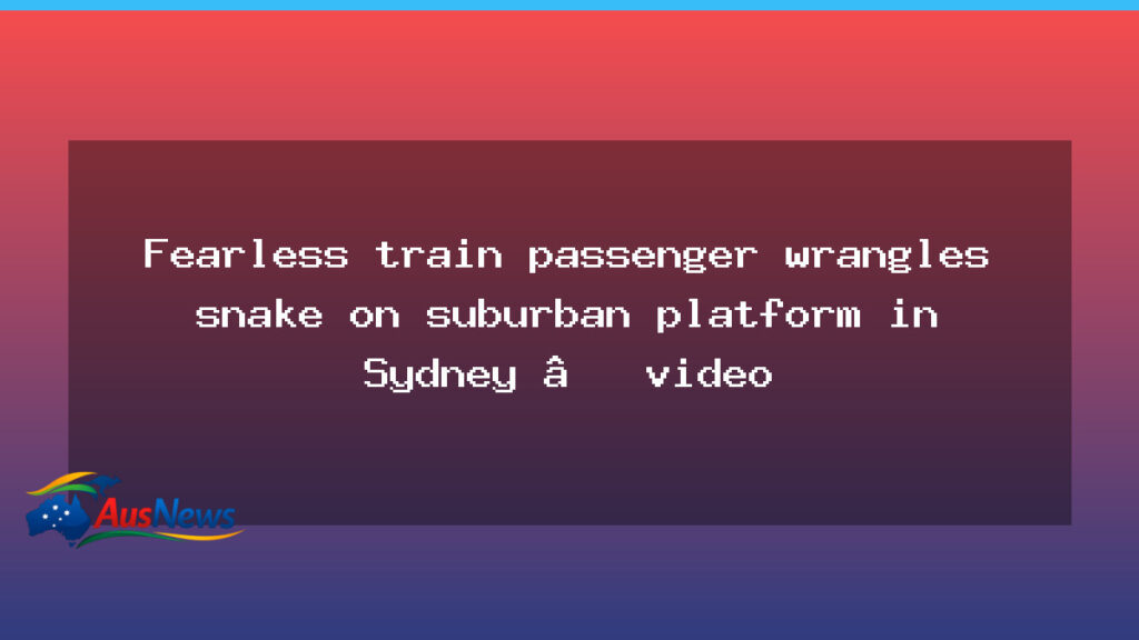 Commuter wrangles a snake on Riverstone platform as CCTV captures the moment - commuter wrangles snake