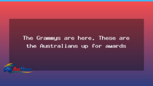 The Grammys 2024: Australians in the running for awards - grammys 2024 australians