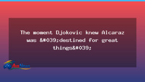 Djokovic praises Alcaraz after Australian Open win, signalling a fresh era in tennis - djokovic praises alcaraz