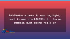 NSW Outback Dust Storm Blankets Red Earth as Winds Roar Across - nsw outback dust