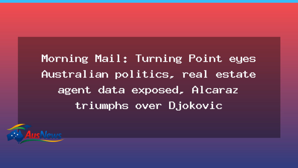 Morning Brief: Turning Point rise, real estate data exposure and Epstein files in focus - morning brief turning