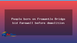 Fremantle Bridge farewell marks end of an era ahead of demolition - fremantle bridge farewell