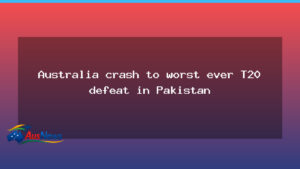 Australia suffer worst ever T20 defeat in Pakistan series whitewash - australia suffer worst