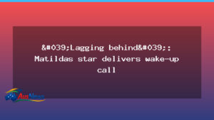 Matildas wake-up call sparks national debate on women’s football path - matildas wake-up call