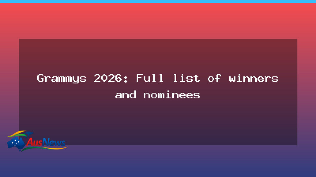 Grammys 2026: Winners and nominees explained - grammys 2026