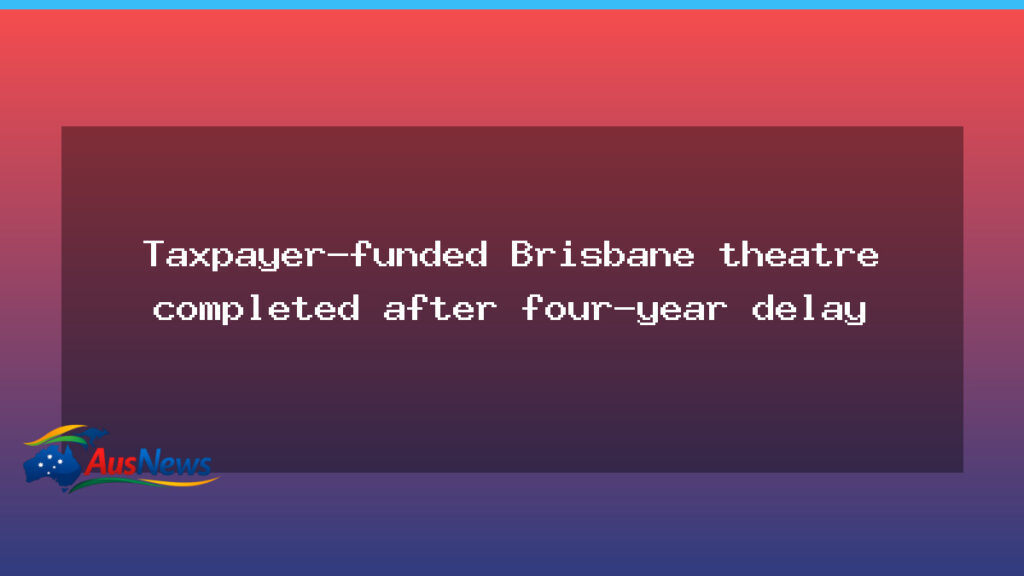 Brisbane Glasshouse Theatre Opens After Four-Year Delay - brisbane glasshouse theatre