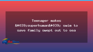 WA teenager completes four-hour sea rescue to save family swept from paddleboard - teenager completes four-hour