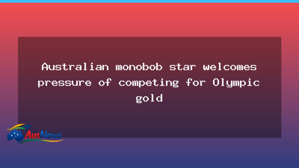 Australian monobob star Bree Walker embraces Olympic gold pressure - australian monobob star
