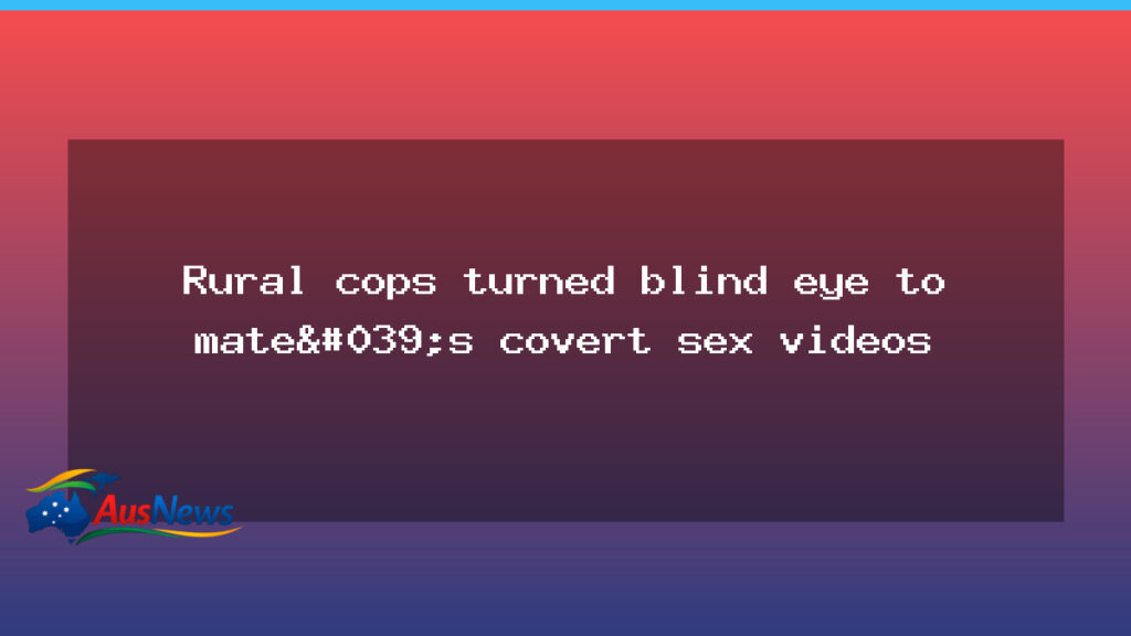 Regional police officers accused of ignoring a colleague’s covert videos - regional police officers