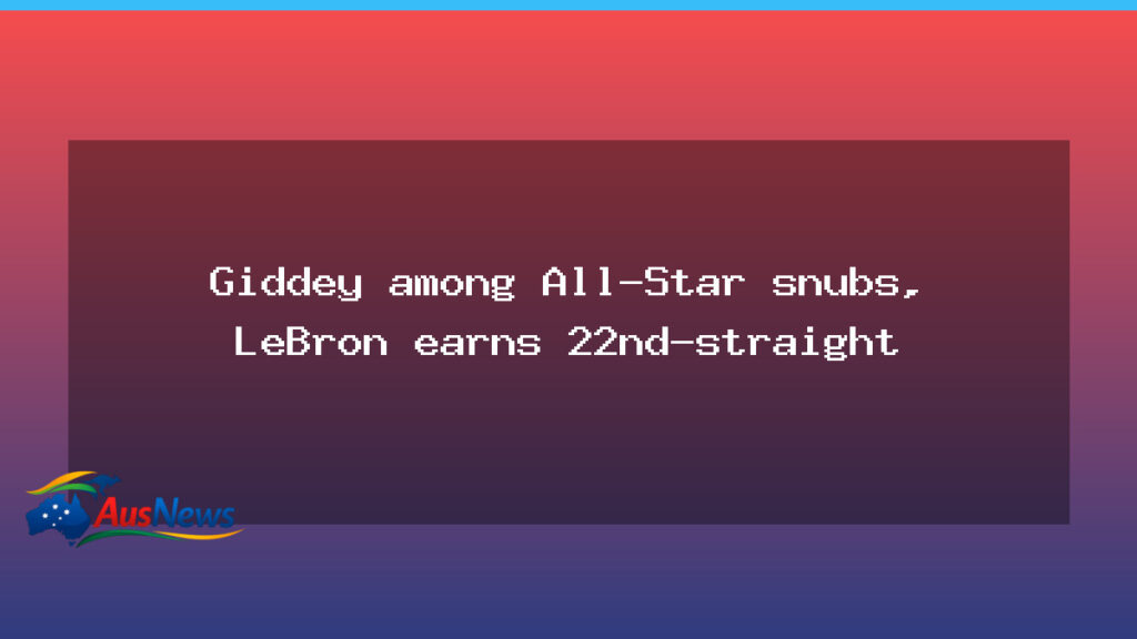 Giddey misses All-Star berth as LeBron earns 22nd straight - giddey misses all-star