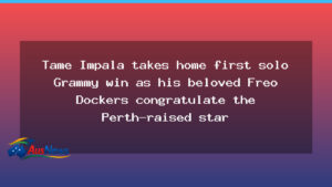 Tame Impala secures his first solo Grammy as Fremantle Dockers cheer Perth-raised star - tame impala secures