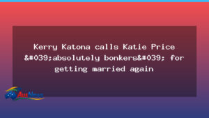 Kerry Katona Brands Katie Price Bonkers Over Dubai Wedding - kerry katona brands