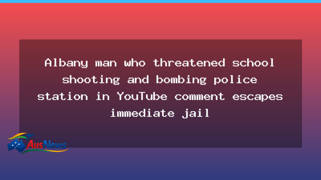 Albany man escapes immediate jail after YouTube threat case in WA - albany man escapes