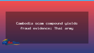 Cambodia scam compound yields fraud evidence, Thai army says - cambodia scam compound