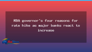 RBA rate hike reasons outlined as banks react to 3.85% cash rate - rba rate hike