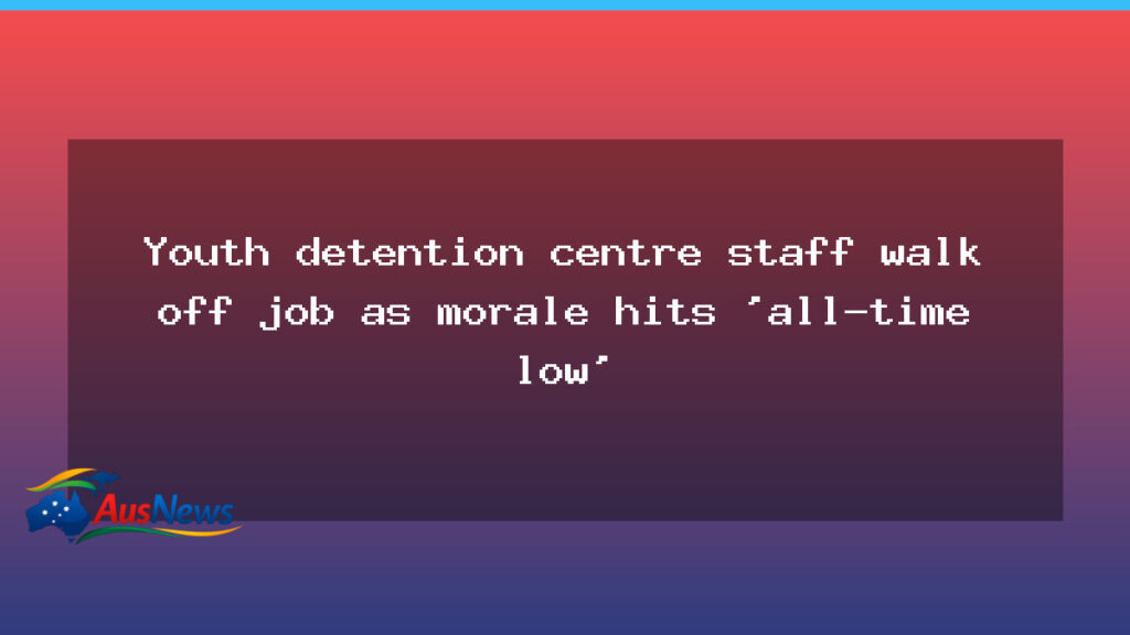 Tasmanian youth detention staff walk off over safety fears - tasmanian youth detention
