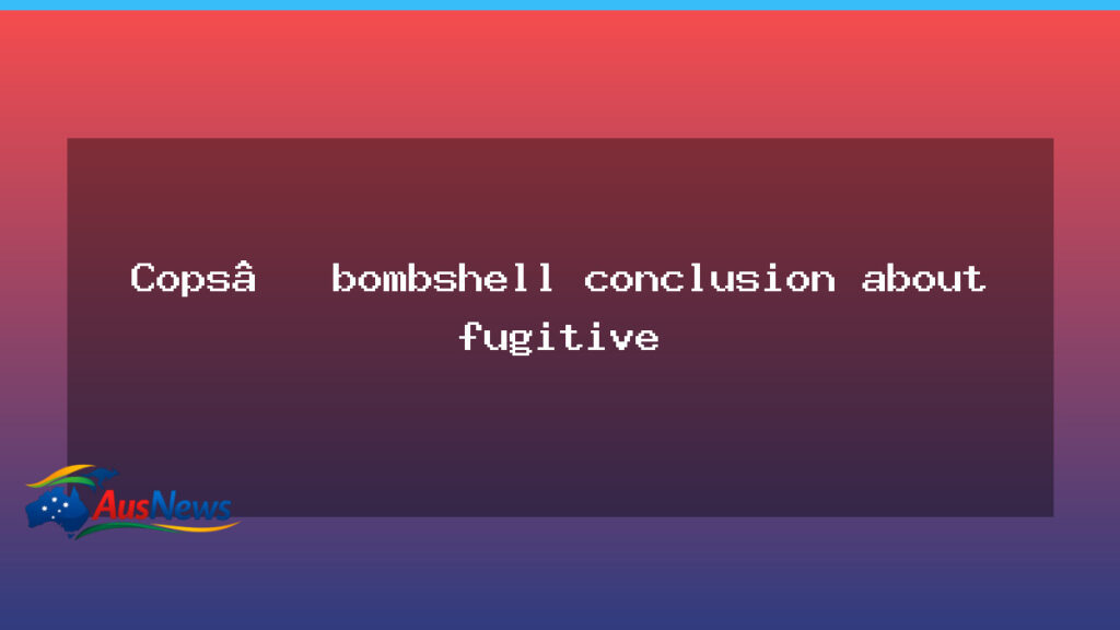 Local tip reshapes timeline as search for fugitive cop killer enters day two - local tip reshapes