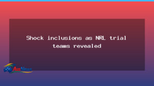 Surprise inclusions spark NRL Las Vegas trial lineups - surprise inclusions spark