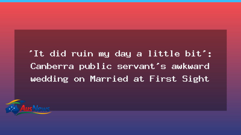 Canberra public servant’s awkward MAFS moment sparks online chatter - canberra public servant