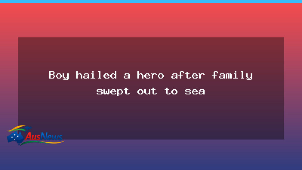 WA teen hailed hero after family swept out to sea - teen hailed hero