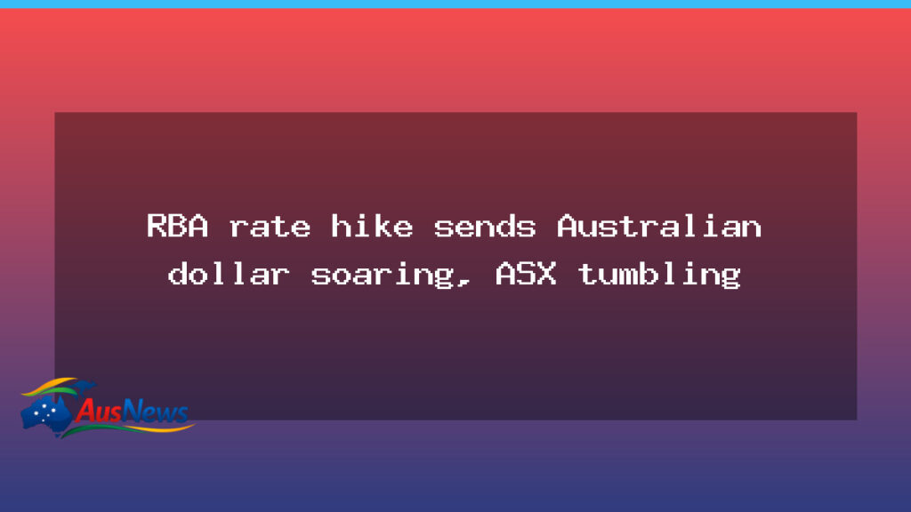 RBA rate hike lifts AUD as ASX slides - rba rate hike