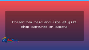 Brazen ram raid and fire at Mooroopna gift shop captured on camera - brazen ram raid