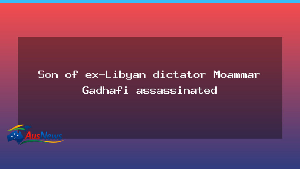 Seif al-Islam Gadhafi killed in home garden, reports say - seif al-islam gadhafi