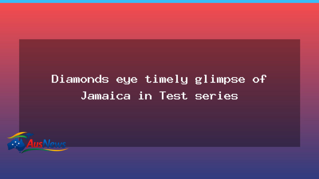 Diamonds eye Jamaica Test series for Commonwealth Games prep - diamonds eye jamaica