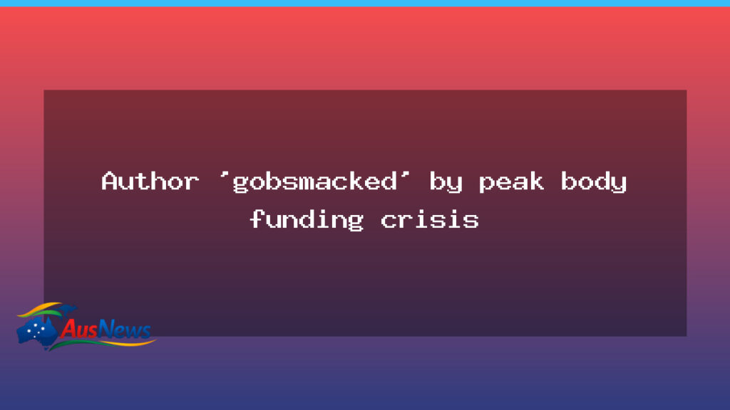 Author stunned as peak writers’ body faces funding crisis - author stunned peak