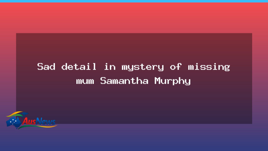 Two years on, Ballarat missing mum Samantha Murphy remains unsolved - two years