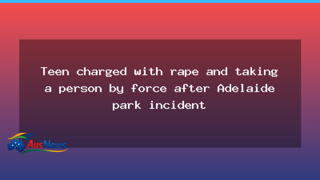 Adelaide teen charged after park incident - adelaide teen charged
