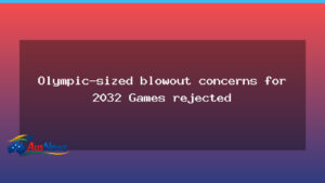 Brisbane 2032 Olympics cost assurances tested as budget fears linger - brisbane 2032 olympics