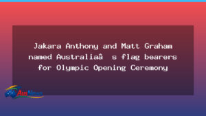 Anthony and Graham named Australia’s Olympic flag bearers for Opening Ceremony - anthony graham