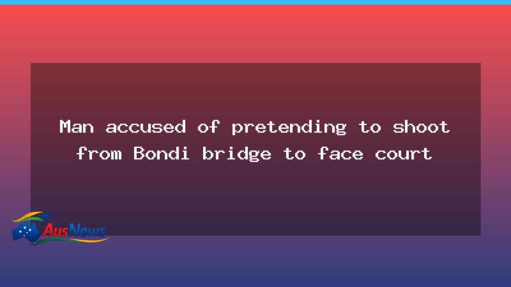 Man charged over Bondi Bridge mimicry to face NSW court - man charged over
