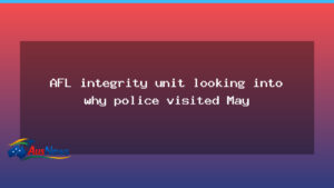 AFL integrity unit probes police visit to Steven May - afl integrity unit