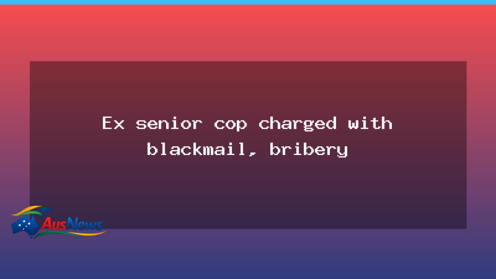 Ex-senior cop charged with blackmail and bribery in IBAC probe, Melbourne - ex-senior cop charged